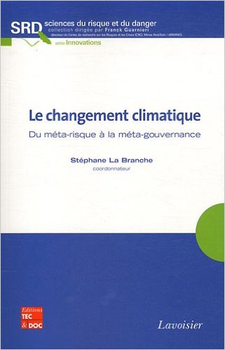 Le changement climatique du meta-risque à la meta-gouvernance
