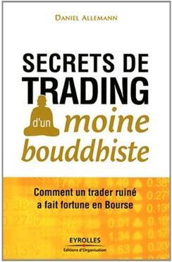 Secrets de trading d'un moine bouddhiste
