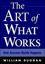 The Art of What Works